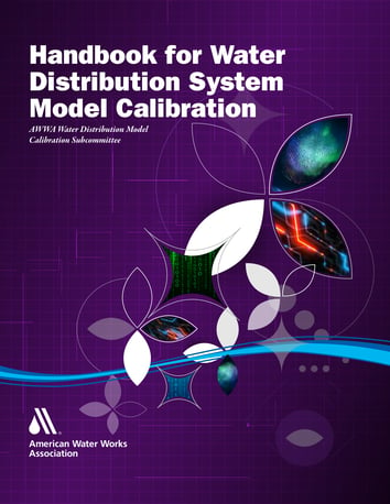 Handbook for Water Distribution System Model Calibration